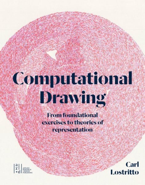 Computational Drawing: From Foundational Exercises to Theories of Representation цена и информация | Knygos apie architektūrą | pigu.lt