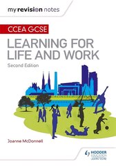 My Revision Notes: CCEA GCSE Learning for Life and Work: Second Edition 2nd Revised edition цена и информация | Книги для подростков и молодежи | pigu.lt