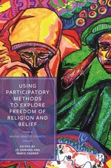 Using Participatory Methods to Explore Freedom of Religion and Belief: Whose Reality Counts? kaina ir informacija | Socialinių mokslų knygos | pigu.lt