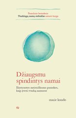 Džiaugsmu spindintys namai: iliustruotos meistriškumo pamokos, kaip įvesti tvarką namuose цена и информация | Книги о питании и здоровом образе жизни | pigu.lt