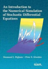 Introduction to the Numerical Simulation of Stochastic Differential Equations цена и информация | Книги по экономике | pigu.lt