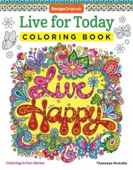 Live for Today Coloring Book цена и информация | Книги о питании и здоровом образе жизни | pigu.lt