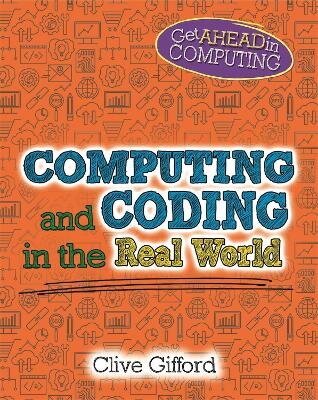 Get Ahead in Computing: Computing and Coding in the Real World цена и информация | Knygos paaugliams ir jaunimui | pigu.lt