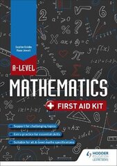 A Level Mathematics: First Aid Kit kaina ir informacija | Knygos paaugliams ir jaunimui | pigu.lt