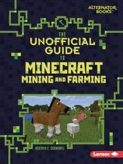 Unofficial Guide to Minecraft Mining and Farming цена и информация | Книги для подростков  | pigu.lt