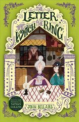 Letter, the Witch and the Ring - The House With a Clock in Its Walls 3 цена и информация | Книги для подростков и молодежи | pigu.lt