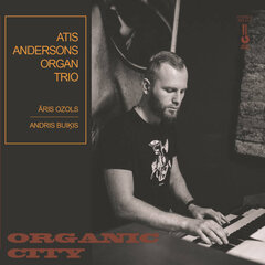 Vinilinė plokštelė Atis Andersons Organ Trio Organic City kaina ir informacija | Vinilinės plokštelės, CD, DVD | pigu.lt