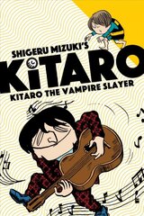 Kitaro the Vampire Slayer kaina ir informacija | Fantastinės, mistinės knygos | pigu.lt