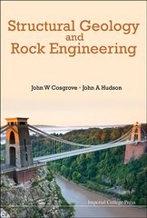 Structural Geology And Rock Engineering kaina ir informacija | Socialinių mokslų knygos | pigu.lt