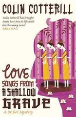 Love Songs from a Shallow Grave: A Dr Siri Murder Mystery kaina ir informacija | Fantastinės, mistinės knygos | pigu.lt