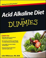 Acid Alkaline Diet For Dummies kaina ir informacija | Saviugdos knygos | pigu.lt