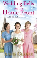 Wedding Bells on the Home Front: A heart-warming story of courage, community and love kaina ir informacija | Fantastinės, mistinės knygos | pigu.lt