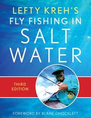 Lefty Kreh's Fly Fishing in Salt Water Third Edition kaina ir informacija | Knygos apie sveiką gyvenseną ir mitybą | pigu.lt