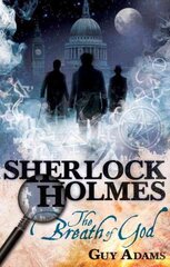 Sherlock Holmes: The Breath of God: The Breath of God, Further Adv S. Holmes, The Breath of God Breath of God цена и информация | Fantastinės, mistinės knygos | pigu.lt