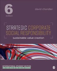 Strategic Corporate Social Responsibility - International Student Edition: Sustainable Value Creation 6th Revised edition цена и информация | Книги по экономике | pigu.lt