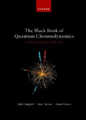 Black Book of Quantum Chromodynamics - A Primer for the LHC Era kaina ir informacija | Ekonomikos knygos | pigu.lt