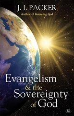 Evangelism and the Sovereignty of God New edition цена и информация | Духовная литература | pigu.lt