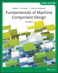 Fundamentals of Machine Component Design 7th Edition, EMEA Edition цена и информация | Книги по социальным наукам | pigu.lt