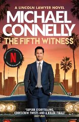 Fifth Witness: The Bestselling Thriller Behind Netflix's The Lincoln Lawyer Season 2 цена и информация | Fantastinės, mistinės knygos | pigu.lt