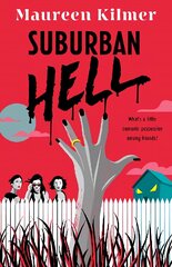 Suburban Hell: The creepy debut novel for fans of My Best Friend's Exorcism kaina ir informacija | Fantastinės, mistinės knygos | pigu.lt
