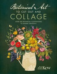 Botanical Art to Cut Out and Collage: Over 500 botanical illustrations to inspire creativity kaina ir informacija | Knygos apie meną | pigu.lt