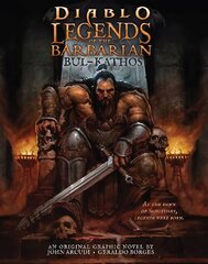 Diablo: Legends of the Barbarian Bul-Kathos kaina ir informacija | Fantastinės, mistinės knygos | pigu.lt