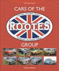 Cars of the Rootes Group: Hillman, Humber, Singer, Sunbeam, Sunbeam-Talbot kaina ir informacija | Kelionių vadovai, aprašymai | pigu.lt