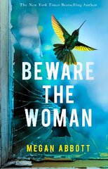 Beware the Woman: The twisty, unputdownable new thriller about family secrets for 2023 by the New York Times bestselling author kaina ir informacija | Fantastinės, mistinės knygos | pigu.lt