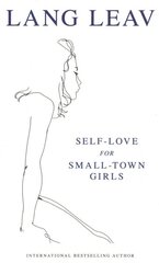 Self-Love for Small-Town Girls цена и информация | Поэзия | pigu.lt