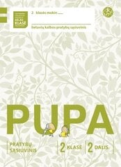 Pupa. Pratybų sąsiuvinis 2 klasei, 2 dalis цена и информация | Рабочие тетради | pigu.lt