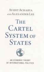 Cartel System of States: An Economic Theory of International Politics цена и информация | Книги по социальным наукам | pigu.lt