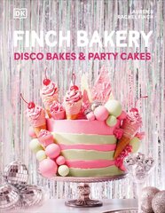 Finch Bakery Disco Bakes and Party Cakes: Disco Bakes and Party Cakes цена и информация | Книги рецептов | pigu.lt