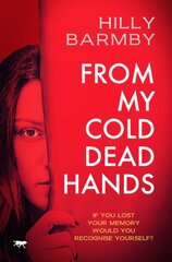From My Cold Dead Hands kaina ir informacija | Fantastinės, mistinės knygos | pigu.lt