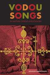 Vodou Songs in Haitian Creole and English kaina ir informacija | Dvasinės knygos | pigu.lt