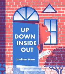 Up Down Inside Out цена и информация | Книги для самых маленьких | pigu.lt