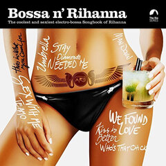 CD various bossa n' rihanna kaina ir informacija | Vinilinės plokštelės, CD, DVD | pigu.lt