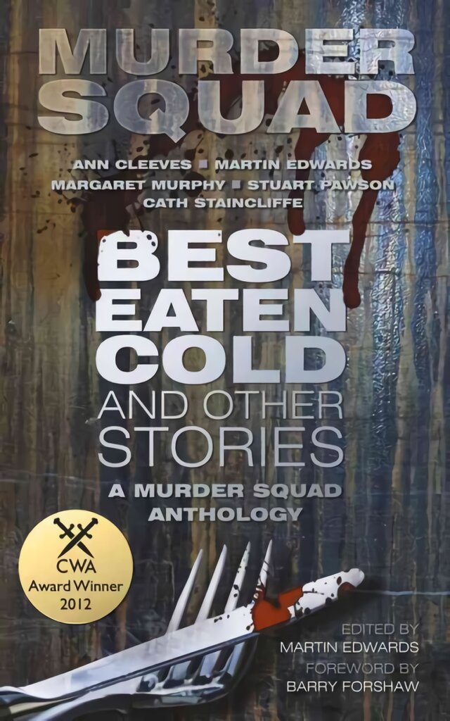Best Eaten Cold and Other Stories: A Murder Squad Anthology цена и информация | Fantastinės, mistinės knygos | pigu.lt