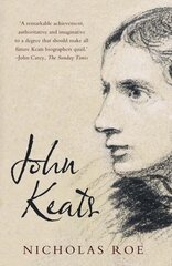 John Keats: A New Life цена и информация | Биографии, автобиогафии, мемуары | pigu.lt