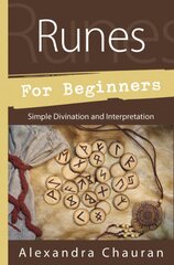 Runes for Beginners: Simple Divination and Interpretation kaina ir informacija | Saviugdos knygos | pigu.lt