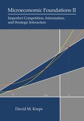 Microeconomic Foundations II: Imperfect Competition, Information, and Strategic Interaction цена и информация | Книги по экономике | pigu.lt