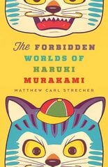 Forbidden Worlds of Haruki Murakami kaina ir informacija | Istorinės knygos | pigu.lt