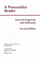 Presocratics Reader: Selected Fragments and Testimonia 2nd edition kaina ir informacija | Istorinės knygos | pigu.lt