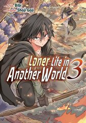 Loner Life in Another World Vol. 3 (manga) kaina ir informacija | Fantastinės, mistinės knygos | pigu.lt