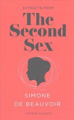 Second Sex (Vintage Feminism Short Edition) Vintage Feminism Short Edition цена и информация | Книги по социальным наукам | pigu.lt