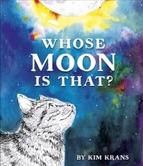 Whose Moon Is That? kaina ir informacija | Knygos mažiesiems | pigu.lt