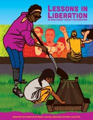 Lessons In Liberation: An Abolitionist Toolkit for Educators kaina ir informacija | Socialinių mokslų knygos | pigu.lt