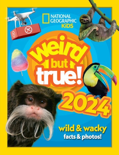 Weird but true! 2024: Wild and Wacky Facts & Photos! kaina ir informacija | Knygos paaugliams ir jaunimui | pigu.lt