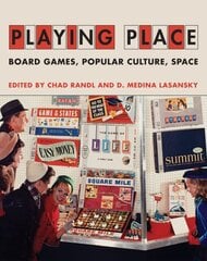 Playing Place: Board Games, Popular Culture, Space цена и информация | Книги о питании и здоровом образе жизни | pigu.lt