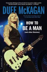 How to Be a Man: (and other illusions) kaina ir informacija | Biografijos, autobiografijos, memuarai | pigu.lt