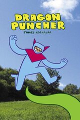 Dragon Puncher Book 1, Bk. 1 kaina ir informacija | Knygos paaugliams ir jaunimui | pigu.lt